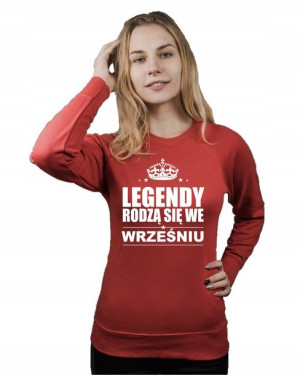 Bluza damska LEGENDY RODZĄ SIĘ WE WRZEŚNIU S