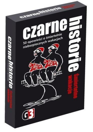 Czarne Historie Śmiertelne Wakacje G3