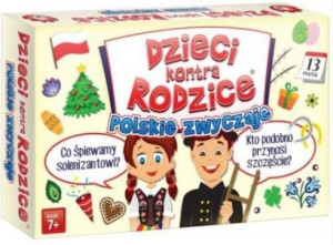 Dzieci Kontra Rodzice Polskie Zwyczaje