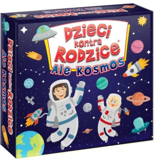 Dzieci Kontra Rodzice Ale Kosmos