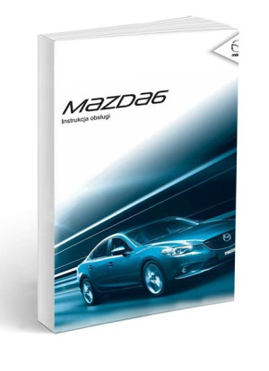Mazda 6 2012-2014+Radio Instrukcja Obsługi