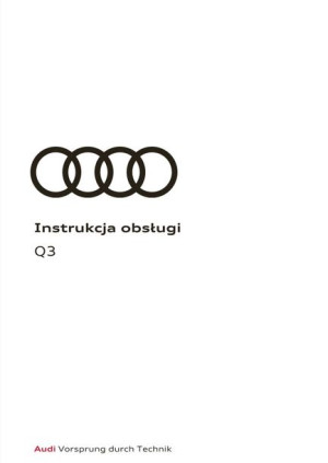 Audi Q3 2016-2018  Instrukcja Obsługi /2017/