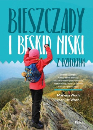 BIESZCZADY BESKID NISKI Z DZIECKIEM przewodnik