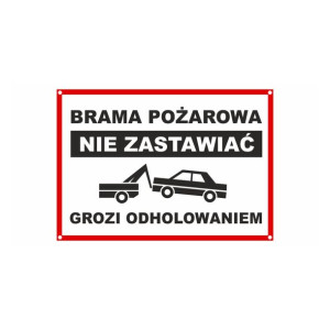 Brama pożarowa. Nie zastawiać 35x25
