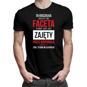 Ta koszulka należy do faceta, który jest już zajęty prezent walentynki