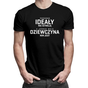 Podobno ideały nie istnieją, a jednak moja dziewczyna nim jest prezent