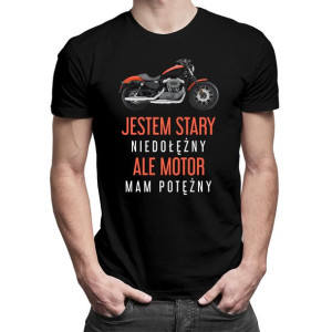 Jestem stary, niedołężny, ale motor - koszulka dla motocyklisty