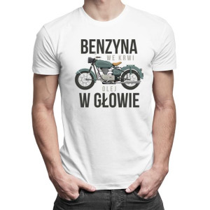 Benzyna we krwi, olej w głowie - koszulka dla motocyklisty