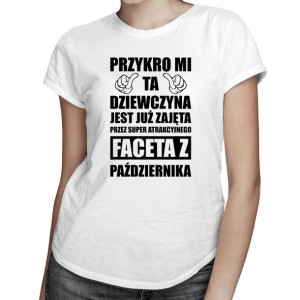 Przykro mi ta dziewczyna jest już zajęta przez faceta z października prezen
