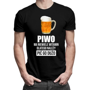 Piwo ma niewiele witamin - śmieszna koszulka męska