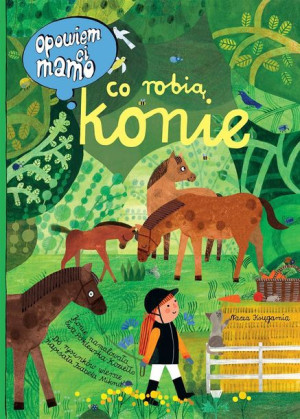 Opowiem ci mamo co robią konie książka dla dzieci