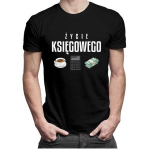 Życie księgowego śmieszna koszulka prezent dla księgowego