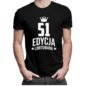 51 lat Edycja Limitowana prezent na 51 urodziny prezent
