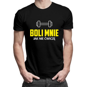 Boli mnie jak nie ćwiczę koszulka dla sportowca prezent