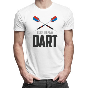 Born to play dart koszulka prezent gra w dart