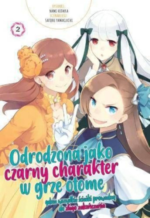 Manga Odrodzona jako czarny charakter w grze otome Tom 2