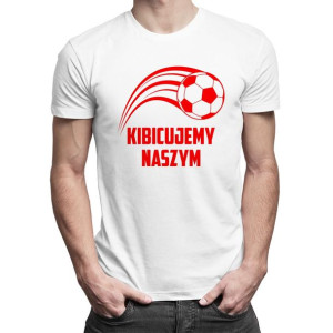 Kibicujemy naszym koszulka dla kibica piłka nożna euro