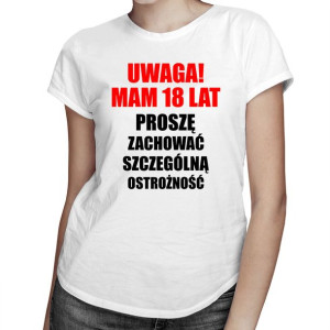 Uwaga! Mam 18 lat - oryginalny prezent na 18 urodziny