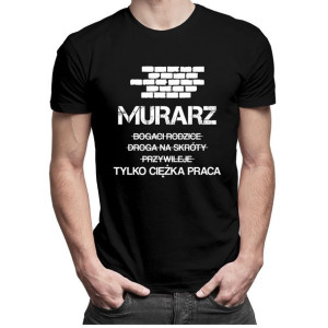 Murarz - tylko ciężka praca koszulka dla murarza prezent