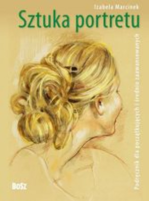 Książka Sztuka Portretu Izabela Marcinek