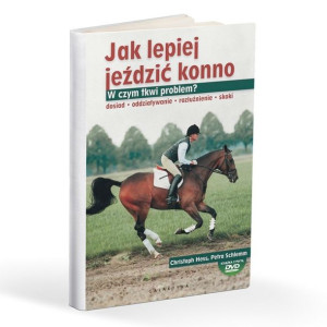 Jak lepiej jeździć konno (płyta DVD gratis), Christoph Hess, Petra Schlemm