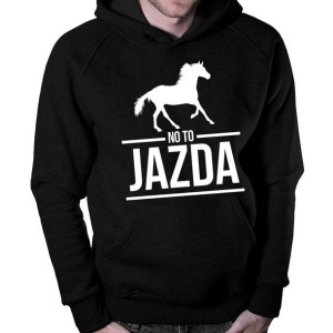 No to jazda bluza jazda konna miłośnik koni prezent