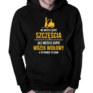 Nie możesz kupić szczęścia wózek widłowy bluza z nadrukiem