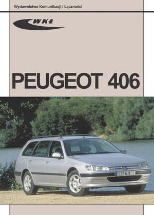 Peugeot 406 1995-2020 Sam Naprawiam Instrukcja
