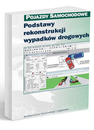 Podstawy rekonstrukcji wypadków drogowych