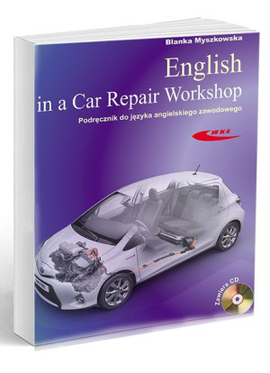 English in a Car Repair Workshop Podręcznik do języka angielskiego zawodowe