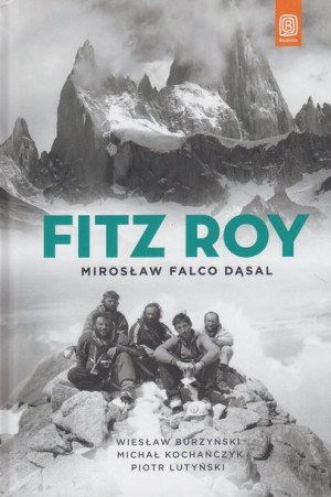 FITZ ROY literatura podróżnicza BEZDROŻA 2021