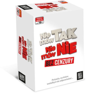 Nie mów TAK, Nie mów NIE - BEZ CENZURY - gra dla dorosłych