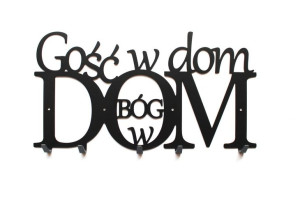 Gość Dom Bóg Wieszak ścienny Nowoczesny Napis Design Home pomysł na prezent