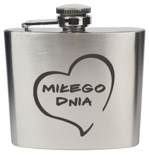 Piersiówka Nierdzewna Grawer Miłego Dnia Prezent