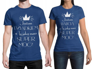 Koszulki Dla Dziadka I Babaci Zestaw Koszulek Moc