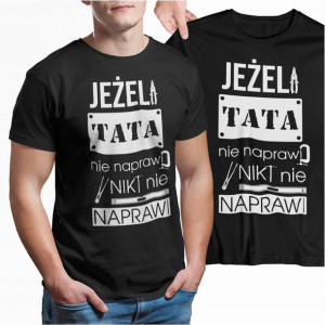 Prezent Na Urodziny Dla Taty Zabawna Koszulka