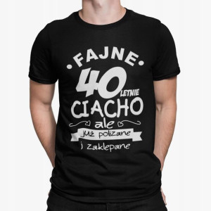 STYLOWY PREZENT koszulka na 40 urodziny T-shirt