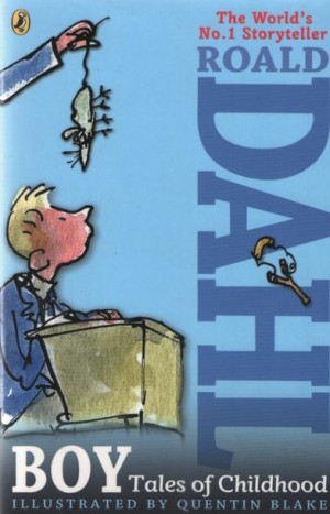 Roald Dahl - BOY Tales of Childhood