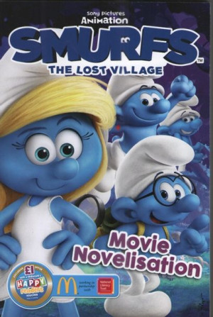 Smurfs The Lost Village. Movie Novelisation
