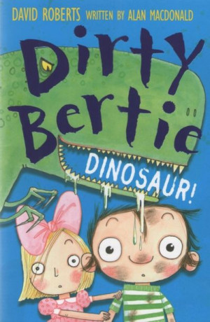 Dirty Bertie: Dinosaur!