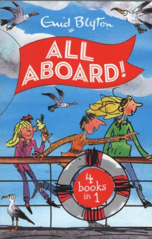 Enid Blyton - All Aboard! 4 Books in 1