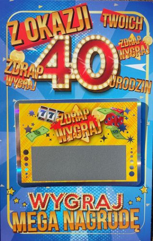 Na 40 urodziny Kartka zdrapka Wygrana JCX25