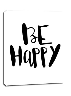Be happy - obraz na płótnie 90x120 cm