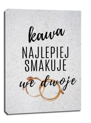 Kawa najlepiej smakuje we dwoje - obraz na płótnie 20x30 cm