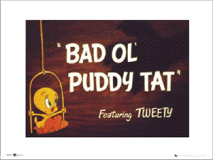 Tweety Bad Ol Puddy Tat - plakat premium 40x30 cm