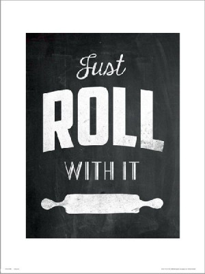 Typographic Roll With It - plakat premium 30x40 cm