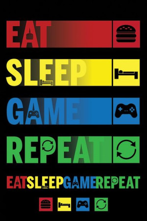 Eat Sleep Game Repeat - plakat 61x91,5 cm