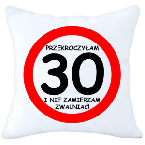 Poduszka 40x40 Prezent Urodziny 30 Trzydziestkę