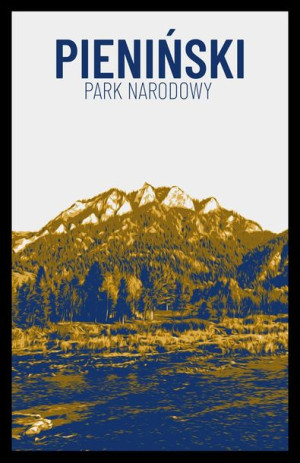 Parki Narodowe, Pieniny - plakat 40x50 cm