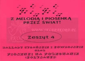 Książka - Z Melodią I Piosenką Przez Świat Cz.4 - Cygańskie